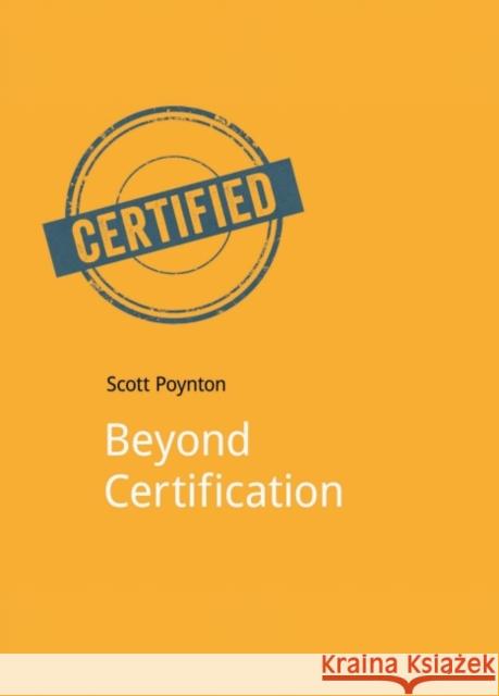 Beyond Certification Scott Poynton 9781910174531 Do Sustainability