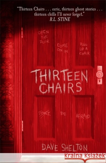 Thirteen Chairs Dave Shelton 9781910200445