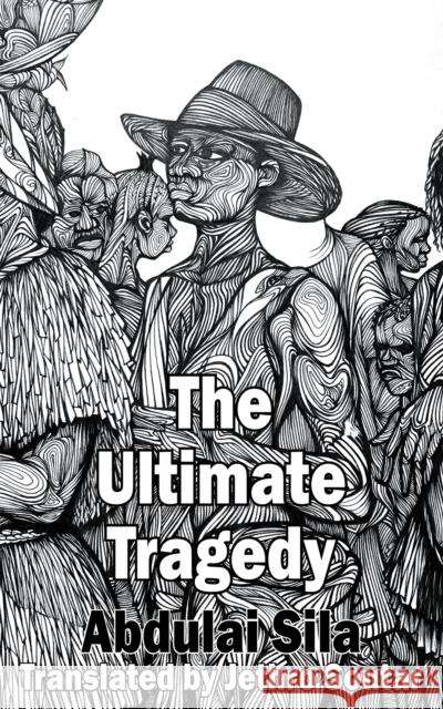 The Ultimate Tragedy Sila, Addulai 9781910213544