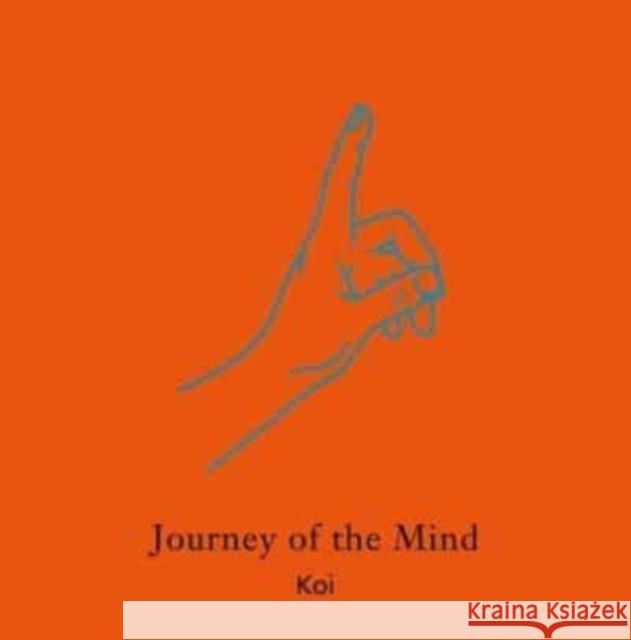 Journey of the Mind Kanwar Singh 9781910221358 Anomie Publishing