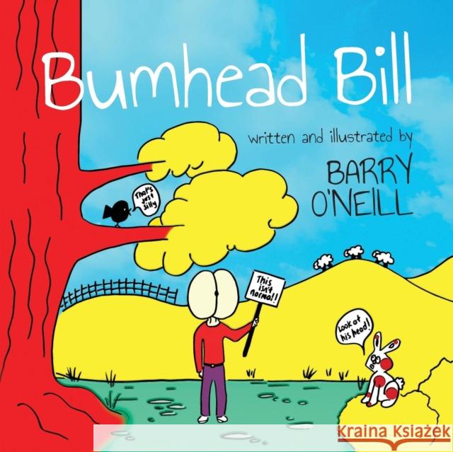 Bumhead Bill Barry O'Neill 9781910223512 UK Book Publishing