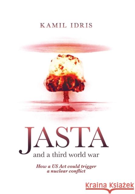 Jasta and a Third World War Kamil Idris 9781910223895