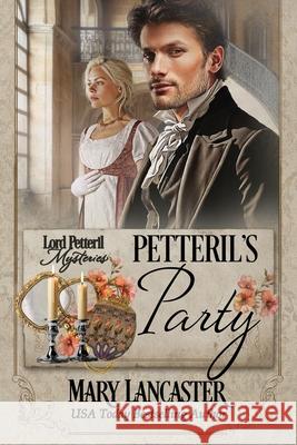 Petteril's Party Mary Lancaster 9781910245507