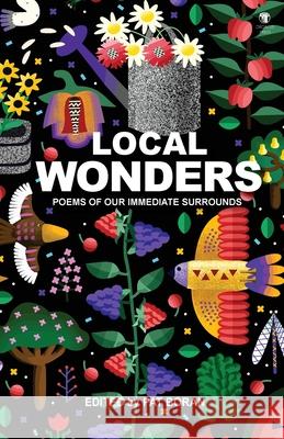 Local Wonders: Poems of our Immediate Surrounds Pat Boran 9781910251881 Dedalus Press