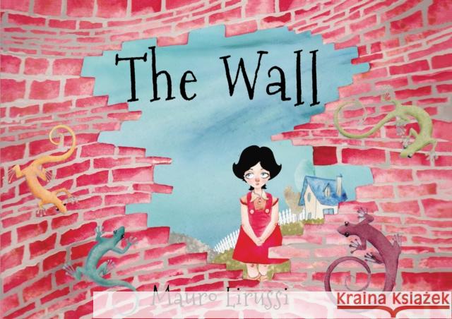 The Wall Mauro Lirussi 9781910265352