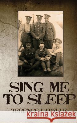 Sing Me to Sleep Terence Lavelle 9781910266052 New Generation Publishing