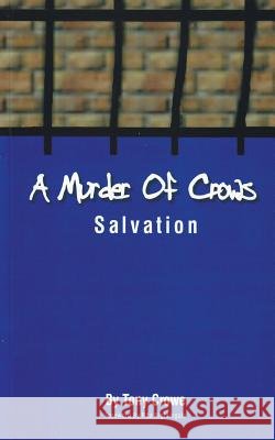 A Murder of Crows: Salvation Tony Crowe Rita Nightingale 9781910266465