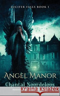 Angel Manor Chantal Noordeloos 9781910283028