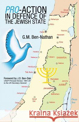 Pro-Action in Defence of the Jewish State G M Ben-Nathan   9781910301166 Engagement