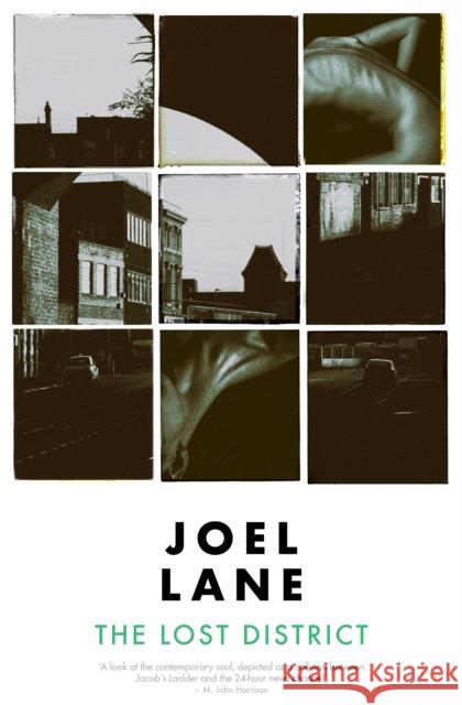 The Lost District Joel Lane 9781910312186 Influx Press