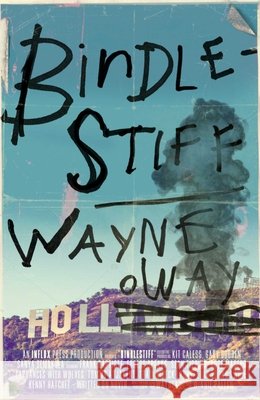 Bindlestiff Wayne Holloway 9781910312292 Influx Press