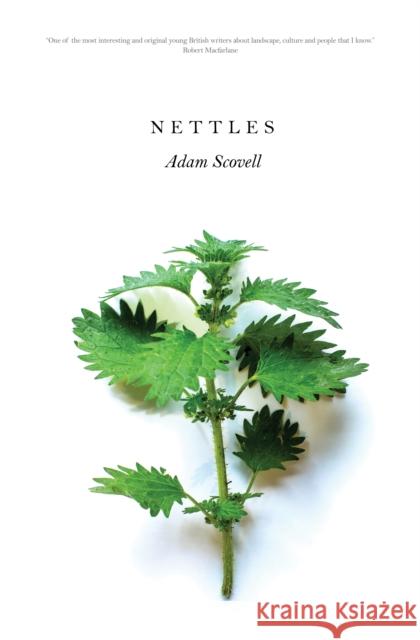 Nettles Adam Scovell 9781910312735