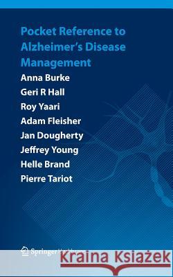 Pocket Reference to Alzheimer's Disease Management Pierre Tariot 9781910315217 Springer Healthcare