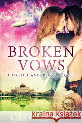 Broken Vows: A prequel to the Maliha Anderson series Turnbull, Steve 9781910342756 Tau Press Ltd