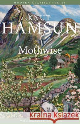 Mothwise Knut Hamsun Richard Eccles  9781910346044 Red Hand Books