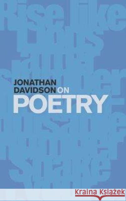 On Poetry Jonathan Davidson   9781910367933