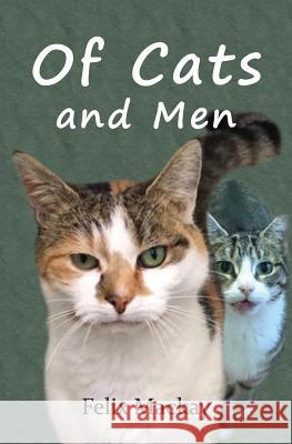 Of Cats and Men Felix MacKay 9781910375532 Books Ulster