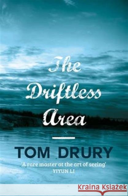 Driftless Area Tom Drury 9781910400111