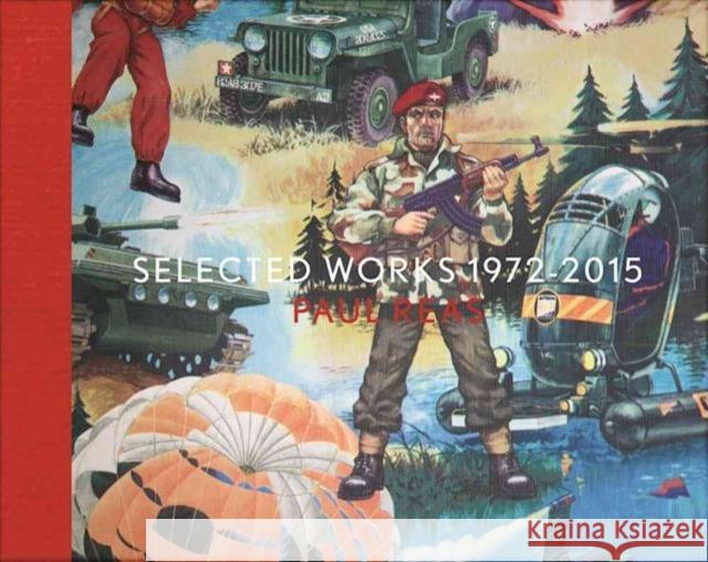 Fables of Faubus: Paul Reas Works 1972 - 2015 Paul Reas 9781910401101 Gost Books