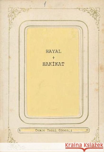 HAYAL & HAKIKAT Cemre Yesil Gonenli 9781910401507 GOST Books
