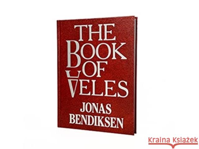 The Book of Veles Jonas Bendiksen 9781910401613