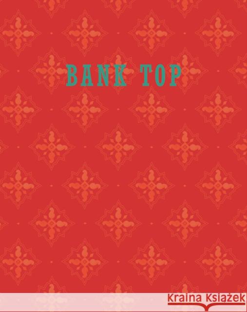 Bank Top Craig Easton 9781910401682 GOST Books