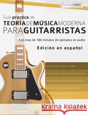 Guía práctica de teoría de música moderna para guitarristas Joseph Alexander 9781910403532 WWW.Fundamental-Changes.com