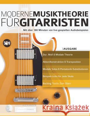 Moderne Musiktheorie für Gitarristen Joseph Alexander 9781910403617