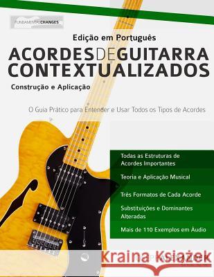Acordes de Guitarra Contextualizados: Edição Em Portuguès Elias Jr, Anderson de Oliveira 9781910403808