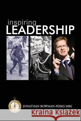 Inspiring Leadership Jonathan Bowman-Perks 9781910406175