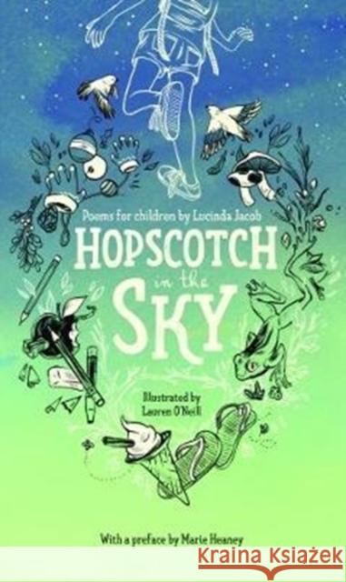 Hopscotch in the Sky Lucinda Jacob, Lauren O'Neill, Marie Heaney, Jennifer Johnston 9781910411933 Little Island