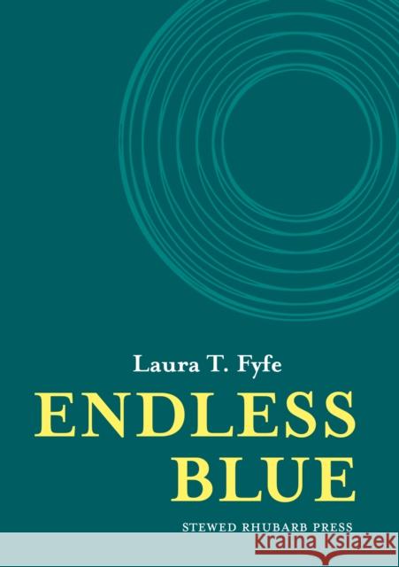 Endless Blue Laura Fyfe 9781910416365