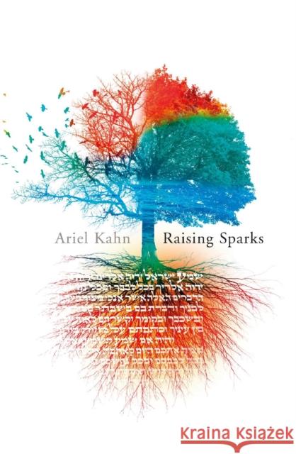 RAISING SPARKS Ariel Kahn 9781910422410