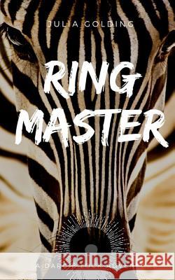 Ringmaster Julia Golding 9781910426012 Frost Wolf