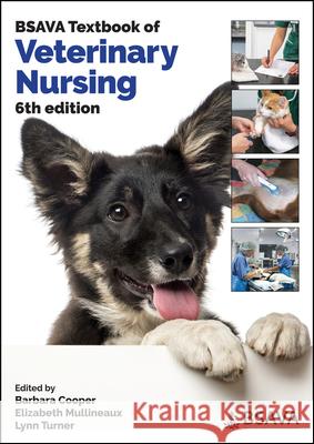 BSAVA Textbook of Veterinary Nursing Barbara Cooper Lynn Turner Elizabeth Mullineaux 9781910443385 BSAVA