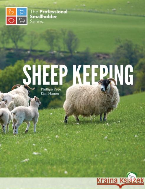Sheep Keeping Kim Hamer 9781910455937 5M Books Ltd