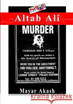 Altab Ali Murder Mayar Akash 9781910499719