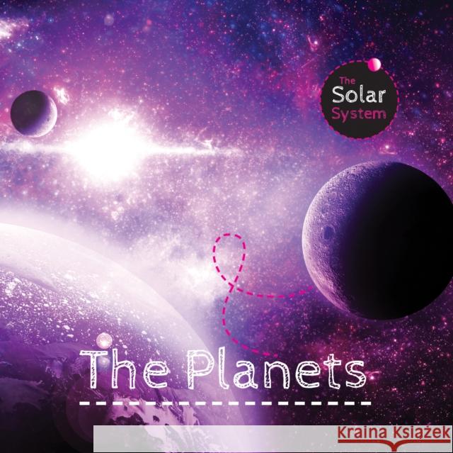 The Planets Gemma McMullen 9781910512845