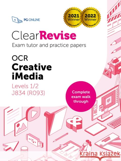 ClearRevise Exam Tutor OCR iMedia J834 PG Online 9781910523896 PG Online Limited