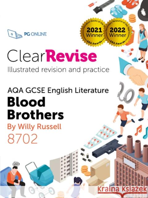 ClearRevise AQA GCSE English Literature: Russell, Blood Brothers PG Online 9781910523919 PG Online Limited