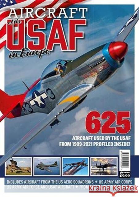 Aircraft of the USAF in Europe Stephen Bridgewater 9781910525296 Warners Group Publications