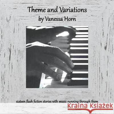 Theme and Variations Vanessa Horn 9781910542514