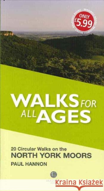 Walks for All Ages North York Moors Hannon, Paul 9781910551844