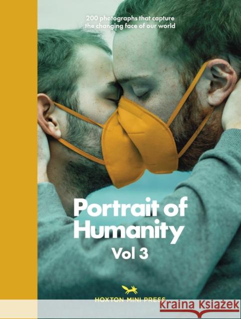 Portrait of Humanity Vol 3 Magnum Photographers 9781910566947 Hoxton Mini Press