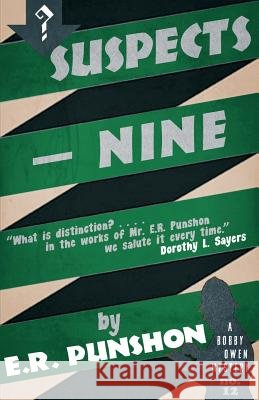 Suspects - Nine E. R. Punshon 9781910570906 Dean Street Press