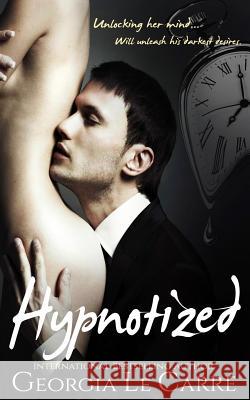 Hypnotized Georgia L Lori Heaford Nicola Rhead 9781910575161 Georgia Le Carre