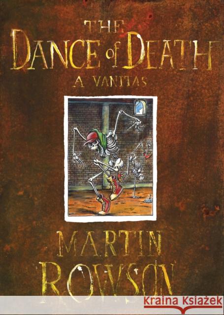 The Dance of Death Martin Rowson 9781910593745