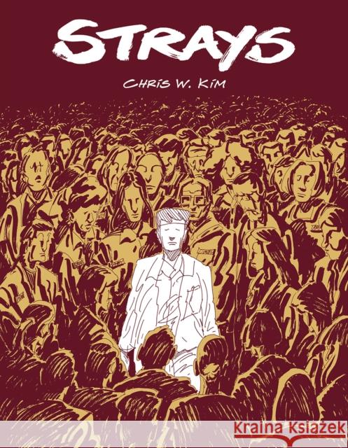 Strays Chris W. Kim 9781910593998 SelfMadeHero