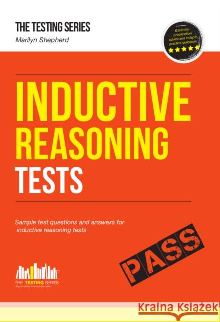 Inductive Reasoning Tests: 100s of Sample Test Questions and Detailed Explanations (How2Become) Marilyn Shepherd 9781910602126 How2become Ltd