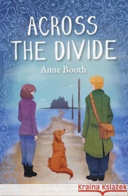 Across the Divide Anne Booth 9781910611111